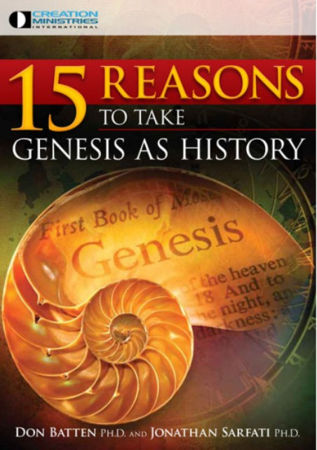 15 Reasons to take Genesis as History